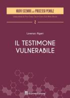 Il testimone vulnerabile di Lorenzo Algeri edito da Giuffrè