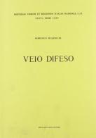 Veio difeso... (rist. anast. Roma, 1646) di Domenico Mazzocchi edito da Forni