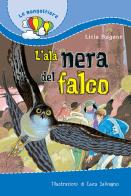 L' ala nera del falco di Licia Buganè edito da Paoline Editoriale Libri