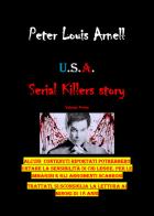 U.S.A. Serial killers story. Ediz. italiana vol.1 di Peter Louis Arnell edito da Youcanprint