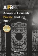 Annuario generale private banking 2019 edito da Bancaria Editrice