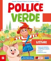 Pollice verde. Pack B. Con Per cominciare, Metodo B (quattro caratteri), Quaderno di grafia, Letture. Matematica con eserciziario, Discipline. Con e-book. Con espans vol. 1 di Tiziana Bartolucci, Maria Luisa Gagliardini, Paola Papalini edito da Raffaello