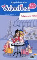 Colazione a Parigi di Angelo Petrosino edito da Piemme