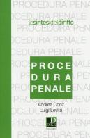 Procedura penale di Andrea Conz, Luigi Levita edito da Dike Giuridica