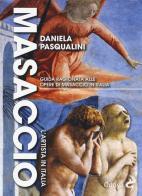 Masaccio. L'artista in Italia di Daniela Pasqualini edito da Odoya