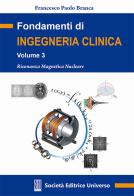 Fondamenti di ingegneria clinica vol.3 di Francesco Paolo Branca edito da SEU