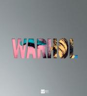 Warhol. Catalogo della mostra (Roma, 18 aprile-28 settembre 2014) edito da 24 Ore Cultura