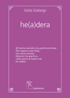 He(a)dera. Ediz. integrale di Giulia Scialanga edito da Gattomerlino/Superstripes
