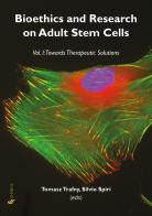 Bioethics and research on adult stem cells vol.1 edito da If Press