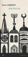 Jerusalem di Selma Lagerlöf edito da Iperborea