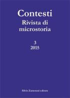 Contesti. Rivista di microstoria (2015) vol.3 edito da Zamorani