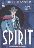 The best of Spirit. Storie dalla mia città di Will Eisner edito da Kappa Edizioni