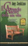 Il grande amore della mia vita di Amy Jenkins edito da Polillo