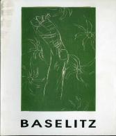 Georg Baselitz: l'opera grafica (1990-1997) edito da Comune di Trento