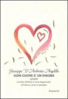 Ogni cuore è un enigma di Giuseppe D'Ambrosio Angelillo edito da Acquaviva