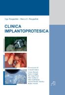 Clinica implantoprotesica di Ugo Pasqualini, Marco E. Pasqualini edito da A.P.S.P. Suor Agnese