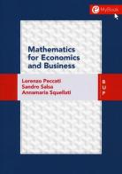 Mathematics for economic business di Lorenzo Peccati, Sandro Salsa, Annamaria Squellati edito da Bocconi University Press
