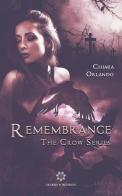 Remembrance di Chiara Orlando edito da Genesis Publishing