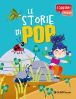 Le storie di Pop. Leggiamo insieme edito da Giunti Scuola