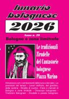 Lunario bolognese 2026. Le tradizionali «zirudelle» del cantastorie bolognese Piazza Marino di Marco Piazza edito da Italvox