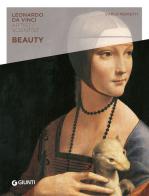 Beauty. Leonardo da Vinci. Artist / scientist di Carlo Pedretti edito da Giunti Editore