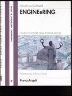 Engineering. L'anello motori della catena valore di Mauro Langfelder edito da Franco Angeli