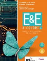 E&E a colori. Corso di elettrotecnica ed elettronica. Per la 3ª classe delle Scuole superiori. Con ebook. Con espansione online vol.1 edito da Petrini