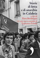 Storie di lotte e di anarchia in Calabria edito da Donzelli