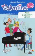 Amir, il mio amico siriano di Angelo Petrosino edito da Piemme