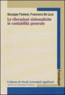 Le rilevazioni sistematiche in contabilità generale di Giuseppe Paolone, Francesco De Luca edito da Franco Angeli