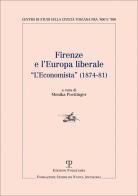 Firenze e l'Europa liberale. L'Economista (1874-81) edito da Polistampa