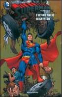 L' ultimo figlio di Krypton. Superman vol.22 edito da Lion