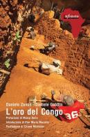 L' oro del Congo di Daniele Zanon, Daniele Gobbin edito da Infinito Edizioni
