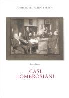 Casi lombrosiani di Luca Spanu edito da Centro Studi Piemontesi
