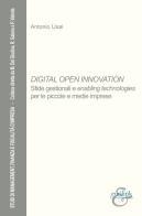 Digital open innovation. Sfide gestionali e enabling technologies per le piccole e medie imprese di Antonio Usai edito da Eurilink