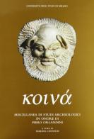 Koivá. Miscellanea di studi archeologici in onore di Piero Orlandini edito da ET Edizioni