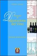 Elementi di degustazione del vino. Manuale professionale di Ronald S. Jackson edito da Eno-One