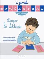 Disegno le lettere. Ediz. a colori di Sylvie D'Esclaibes edito da Magazzini Salani