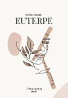 Euterpe di Vittorio Palmieri edito da Introterra