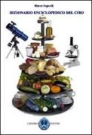 Dizionario enciclopedico del cibo. La cucina a 360° di Marco Saporiti edito da Cerebro