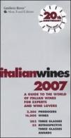 Italian wines 2007 edito da Gambero Rosso GRH