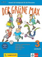 Der Grüne Max. Lehrbuch. Per la Scuola elementare vol.3 edito da Langenscheidt