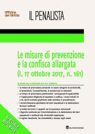 Le misure di prevenzione e la confisca allargata. (l. 17 ottobre 2017, n. 161) di Francesco Menditto edito da Giuffrè