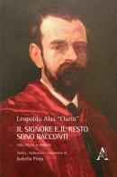 Il Signore e il resto sono racconti. Testo spagnolo a fronte di Leopoldo Clarin Alas edito da Aracne