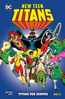 New Teen Titans vol.1 di Marv Wolfman, George Pérez edito da Panini Comics
