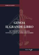 Genoa. Il grande libro di Fabio Lo Cascio edito da Return