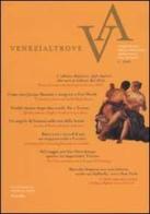 Venezialtrove. Almanacco della presenza veneziana nel mondo vol.1 edito da Marsilio