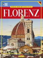 Florenz. Wiege der renaissance edito da Bonechi