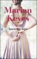 Speranze e bugie di Marian Keyes edito da Sperling & Kupfer