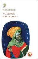 Averroè. Un filosofo all'Indice di Pasquale Hamel edito da Tipheret